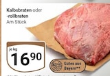 Aktuelles Kalbsbraten oder Rollbraten Angebot bei GLOBUS in Erlangen ab 16,90 €