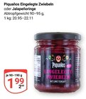Piquaños Eingelegte Zwiebeln im Angebot bei GLOBUS in Castrop-Rauxel Piquaños Eingelegte Zwiebeln Angebote bei GLOBUS Castrop-Rauxel für 1,99 €