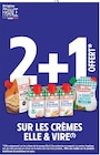 2+1 offert sur les crèmes ELLE & VIRR - ELLE & VIRE dans le catalogue Intermarché Express
