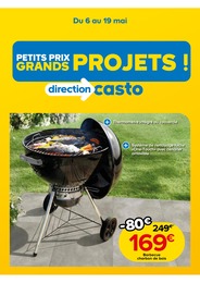 Catalogue Castorama "PETITS PRIX  GRANDS PROJETS !" à Bagnols-en-Forêt et alentours, 1 page, 06/05/2026 - 19/05/2026