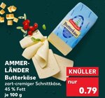 Aktuelles Butterkäse Angebot bei Kaufland in Karlsruhe ab 0,79 €
