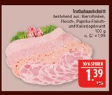 Truthahnaufschnitt Angebote bei Marktkauf Görlitz für 1,39 €
