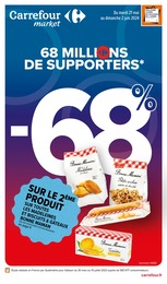 Prospectus Supermarchés de Carrefour Market à Botans: "68 millions de supporters", 54 pages, 21/05/2024 - 02/06/2024