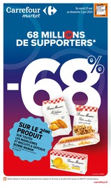 Catalogue Supermarchés Carrefour Market en cours à Danjoutin et alentours, "68 millions de supporters", 54 pages, 21/05/2024 - 02/06/2024