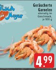 Geräucherte Garnelen im Angebot bei EDEKA in Bornheim Geräucherte Garnelen Angebote von Fisch Meyer bei EDEKA Bornheim für 4,99 €