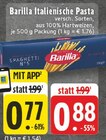 Aktuelle Barilla Angebote bei EDEKA in Gelsenkirchen Aktuelles Italienische Pasta Angebot bei EDEKA in Gelsenkirchen ab 0,77 €