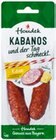Aktuelle Mettwurst Angebote bei Kaufland in Nürnberg Aktuelles Kabanos Angebot bei Kaufland in Nürnberg ab 1,99 €
