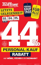 Aktueller Höffner Möbel & Einrichtung Prospekt in Brühl und Umgebung, "44% PERSONAL-KAUF RABATT" mit 4 Seiten, 23.10.2024 - 05.11.2024