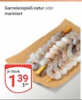 Aktuelles Garnelenspieß natur oder mariniert Angebot bei GLOBUS in Siegen (Universitätsstadt) ab 1,39 €