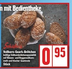 Aktuelles Vollkorn-Quark-Brötchen Angebot bei EDEKA in Berlin ab 0,95 €