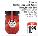 Konfitüre Extra, Samt, Weniger Zucker, Zero oder Gelee bei EDEKA im Bamberg Prospekt für 1,99 €
