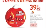 Boule extinctrice - Block'Fire dans le catalogue Intermarché Super