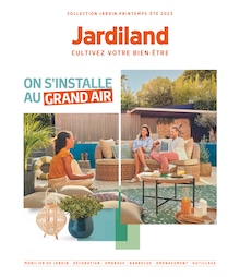 Prospectus Jardiland "On s'installe au grand air", 76 pages, 01/03/2023 - 18/06/2023