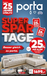 porta Möbel Prospekt für Görlitz mit 4 Seiten porta Möbel Prospekt für Görlitz: "SUPER-SPAR-TAGE", 4 Seiten, 20.09.2026 - 26.09.2026