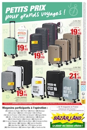 Valise Cabine Angebote im Prospekt "C'est l'été, PROFITEZ DES PRIX CASSÉS !" von Bazarland Valise Cabine Angebote im Prospekt "C'est l'été, PROFITEZ DES PRIX CASSÉS !" von Bazarland auf Seite 16