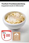 Thunfisch-Frischkäsezubereitung im Angebot bei GLOBUS in Wolfenbüttel Thunfisch-Frischkäsezubereitung Angebote von Globus bei GLOBUS Wolfenbüttel für 1,00 €