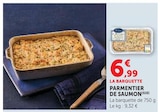 Promo Parmentier de Saumon à 6,99 € dans le catalogue U Express à Venelles