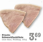 Frische Schwertfischfilets im aktuellen E center Prospekt