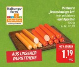 Aktuelles Mettwurst 'Braunschweiger Art' Angebot bei Marktkauf in Nürnberg ab 1,19 €