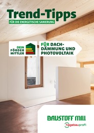 Baustoff Mill Prospekt für Haibach: "Trend-Tipps FÜR DIE ENERGETISCHE SANIERUNG", 14 Seiten, 24.05.2024 - 02.06.2024