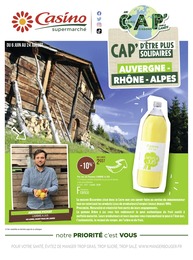Catalogue Casino Supermarchés à Lyon, avec 13 pages Prospectus Casino Supermarchés à Lyon, "CAP' d'être plus solidaires : AUVERGNE - RHÔNE - ALPES", 13 pages, 06/06/2022 - 24/07/2022