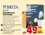 WASSERFILTER-KARTUSCHE im Angebot bei Marktkauf in Bietigheim-Bissingen WASSERFILTER-KARTUSCHE Angebote von BRITA bei Marktkauf Bietigheim-Bissingen für 49,99 €