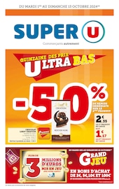 Prospectus Super U à Saint-Yrieix-sur-Charente, "La quinzaine des prix ultra bas", 36 pages de promos valables du 01/10/2024 au 13/10/2024