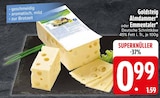 Almdammer von Goldsteig im aktuellen EDEKA Prospekt für 0,99 €