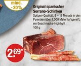 Original spanischer Serrano-Schinken Angebote bei V-Markt Regensburg für 2,69 €