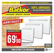 Promos Radiateur Inertie dans le catalogue "100% ARRIVAGES : PRIX BAS EN QUANTITÉ LIMITÉE" de Batkor à la page 1