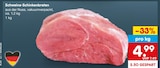 Aktuelles Schweine-Schinkenbraten Angebot bei Netto Marken-Discount in Saarbrücken ab 4,99 €