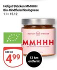 MMHHH Bio-Rindfleischbolognese Angebote von Hofgut Stöcken bei GLOBUS Siegen für 4,99 €