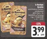 Raclette Angebote von Le Rustique bei E center Jena für 3,99 €