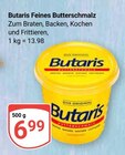 Feines Butterschmalz im Angebot bei GLOBUS in Jena Feines Butterschmalz Angebote von Butaris bei GLOBUS Jena für 6,99 €