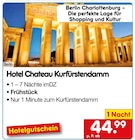 Netto Marken-Discount Schwedelbach - Hotel Chateau Kurfürstendamm Angebot im Prospekt Hotel Chateau Kurfürstendamm bei Netto Marken-Discount im Schwedelbach Prospekt für 44,99 €