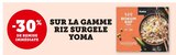 -30% de remise immédiate sur la gamme riz surgelé Yoma - Yoma en promo chez Super U Saint-Médard-en-Jalles