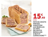 Promo Pâté en croûte Pintade aux morilles ou Pâté en croûte médaillon d'œuf et cornichons à 15,49 € dans le catalogue Super U à Saumur