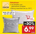 Dekokissen im Angebot bei Netto Marken-Discount in Neu-Ulm Dekokissen Angebote von DEKOR bei Netto Marken-Discount Neu-Ulm für 6,99 €