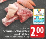Schweine-Schwänzchen im Angebot bei EDEKA in Willich Schweine-Schwänzchen Angebote bei EDEKA Willich für 2,00 €