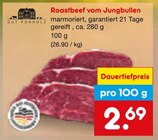Aktuelles Roastbeef vom Jungbullen Angebot bei Netto Marken-Discount in Reutlingen ab 2,69 €