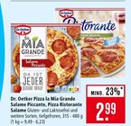 Aktuelle Pizza Angebote bei Marktkauf in Stuttgart Aktuelles Pizza la Mia Grande Salame Piccante Angebot bei Marktkauf in Stuttgart ab 2,99 €