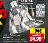 Wohndecke Angebote von LOOKS by Wolfgang Joop bei Lidl Emden für 24,99 €