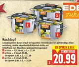 Kochtopf von EDEKA zuhause im aktuellen E center Prospekt für 20,99 €