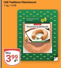 Traditions-Fleischwurst im Angebot bei GLOBUS in Homburg Traditions-Fleischwurst Angebote von Höll bei GLOBUS Homburg für 3,99 €
