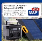 Powerstation LX PS300 + Solarpaneel LX SPP10 für 333,00 € bei ALDI SÜD im Angebot Powerstation LX PS300 + Solarpaneel LX SPP10 im aktuellen ALDI SÜD Prospekt