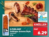 Grillrippe Arizona Style im Angebot bei Kaufland in Flensburg Grillrippe Arizona Style Angebote von K-PURLAND bei Kaufland Flensburg für 6,29 €
