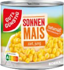 Sonnen-Mais von Gut & Günstig für 0,79 € bei EDEKA im Angebot Sonnen-Mais von Gut & Günstig im aktuellen EDEKA Prospekt