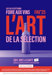 Prospectus Monoprix à Avrillé, "FOIRE AUX VINS : L'ART DE LA SÉLECTION", 45 pages, 18/09/2025 - 28/09/2025