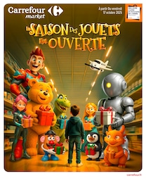 Prospectus Carrefour Market à Méry-sur-Seine, "LA SAISON DES JOUETS EST OUVERTE", 42 pages, 17/10/2025 - 24/12/2025