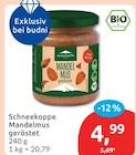 Mandelmus geröstet von Schneekoppe im aktuellen budni Prospekt